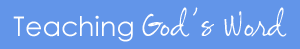 Teaching God's Word