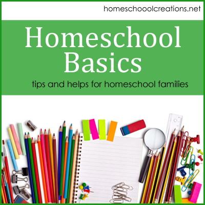 Homeschool Basics - tips and helps to homeschool your child