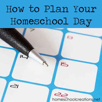 How to Plan Your Homeschool Day