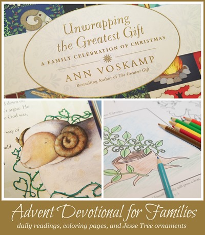 Unwrapping the Greatest Gift family advent devotional