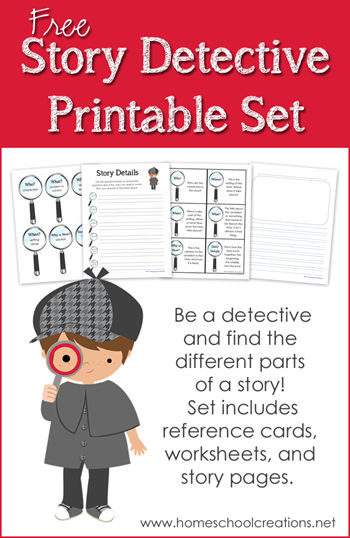 Story Detective printables for learning the parts of a story