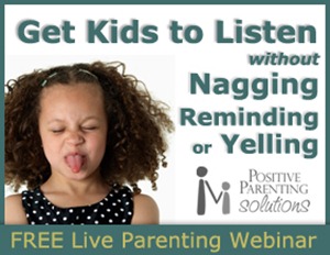 Get kids to listen without nagging, reminding, or yelling - a free webinar with Positive Parenting Solutions