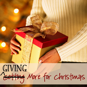 Giving More for Christmas - ideas for giving hope, support, and healing worldwide