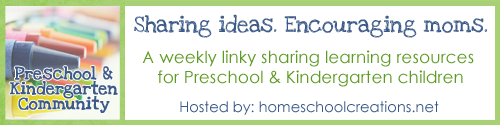 Homeschool Preschool: Preschool and Kindergarten Community linkup at Homeschool Creations Homeschool Preschool: Preschool and Kindergarten Community linkup at Homeschool Creations