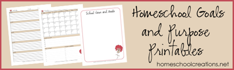 Homeschool Goals and Purpose Printables