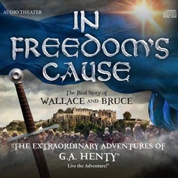 In Freedom's Cause audiobook