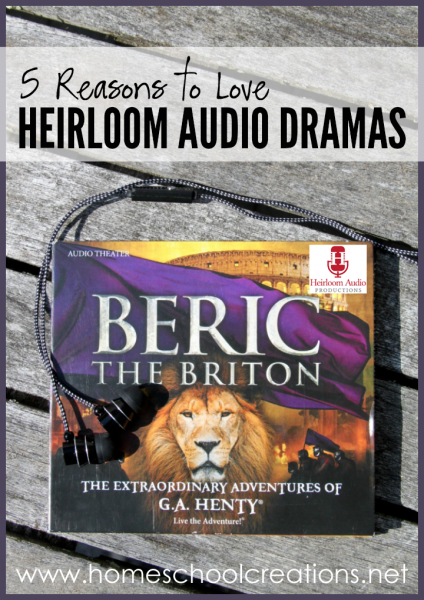 Reasons we love and recommend Heirloom Audio dramas - a review from Homeschool Creations